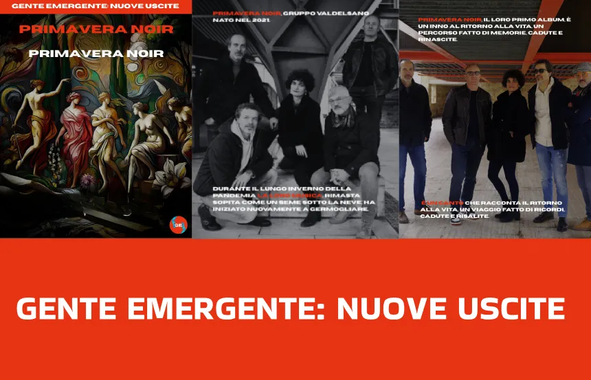 Primavera Noir Gente Emergente recensione album